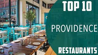 Top 10 Best Restaurants to Visit in Providence, Rhode Island | USA - English