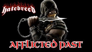 Hatebreed - Afflicted Past (GMV)