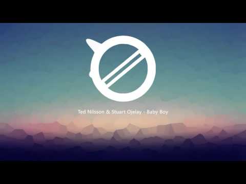 Ted Nilsson & Stuart Ojelay - Baby Boy