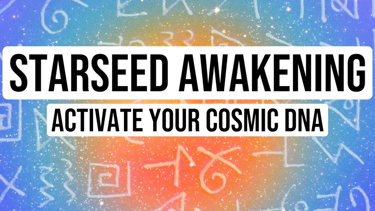 Activate Your STARSEED DNA🌟 Powerful Affirmations for Awakening