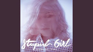 Stupid Girl (Madizin Single Mix)