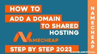 How to connect a domain name to Shared Hosting | How To Add A Domain To Namecheap Shared Web Hosting
