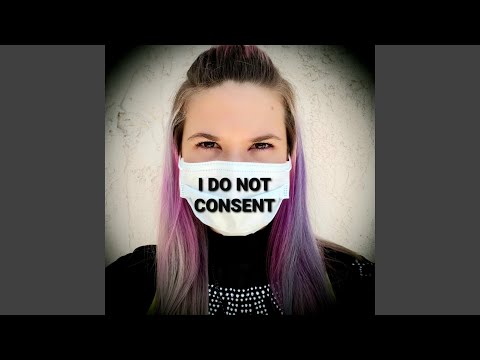 I Do Not Consent (My Soul Is Mine)