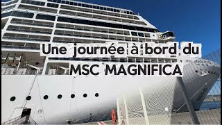 VISITE DU MSC MAGNIFICA 2K25