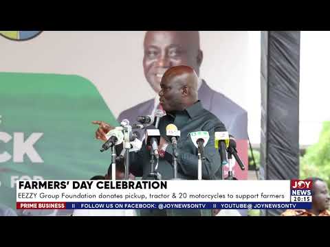 EEZZY Group Foundation donates pickup, tractor & 20 motorcycles to support farmers|JoyBusinessPrime