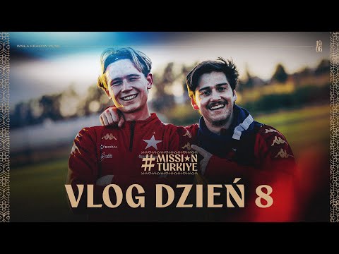 MISSION TÜRKİYE: Vlog z ósmego dnia