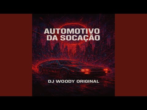 Automotivo da Socação