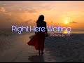 Right Here Waiting [Lyrics] - Monica ft. 112
