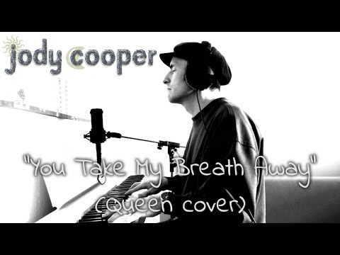 Queen - You Take My Breath Away (piano cover by Jody Cooper)