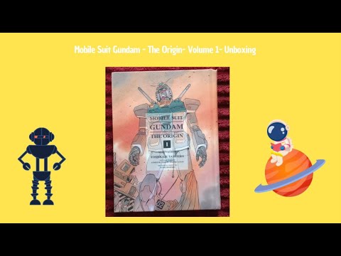 Mobile Suit Gundam- The Origin- Volume 1- Manga unboxing