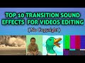 Top 10 Transition Sound Effects For Video Editing No Copyright