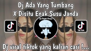 Download lagu DJ ADA YANG TUMBANG X DI SITU ENAK SUSU JANDA VIRAL TIKTOK YANG KALIAN CARI ! mp3