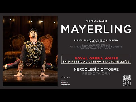 Mayerling | In diretta dalla Royal Opera House di Londra