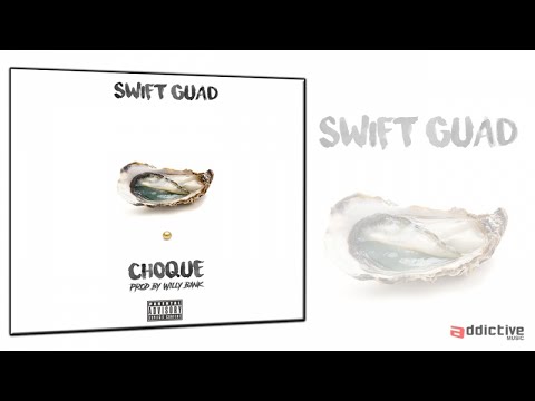 Swift Guad - Choqué