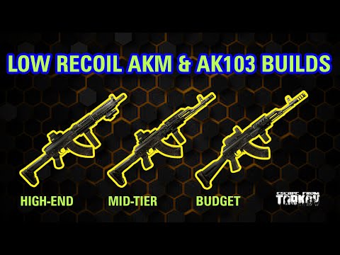 Low Recoil AKM & AK-103 Builds | Escape From Tarkov | V-Play | 12.8