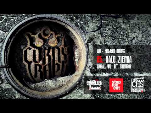 05. WU - HALO ZIEMIA (prod. Chmurok) / Projekt Maras