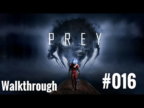 PREY Gameplay-Walkthrough #016 [blind] - Arboretum Part II - Fehlfunktion (1080p 60FPS)