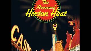 In Your Wildest Dreams - Reverend Horton Heat