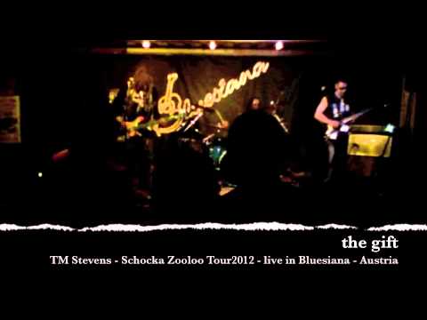 The Gift - TM Stevens Schocka Zooloo Tour 2012 Bluesiana - Velden (Austria)