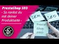 PrestaShop SEO So Rankst Du Mit Deiner Presta Produktseite Auf Google PrestaShop SEO Tutorial