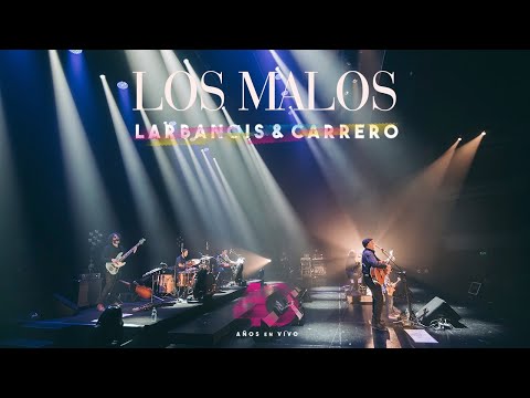 Larbanois & Carrero - Los Malos