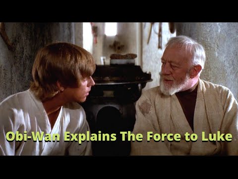 Obi-Wan Explains The Force To Luke Skywalker | Scene | Star Wars