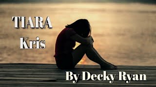 Download lagu TIARA | COVER LAGU LIRIK VIRAL | DECKY RYAN mp3