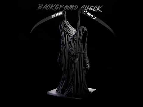 DPurgin Reaper ft. K Pierre