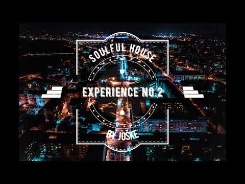 Soulful House Experience No 2