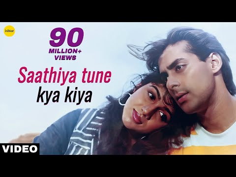 Saathiya Tune Kya Kiya - Video Song | Love | Salman Khan,Revathi | 90's Superhit Evergreen Love Song