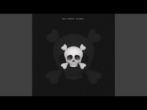 BLUE HORIZON (SLOWED)