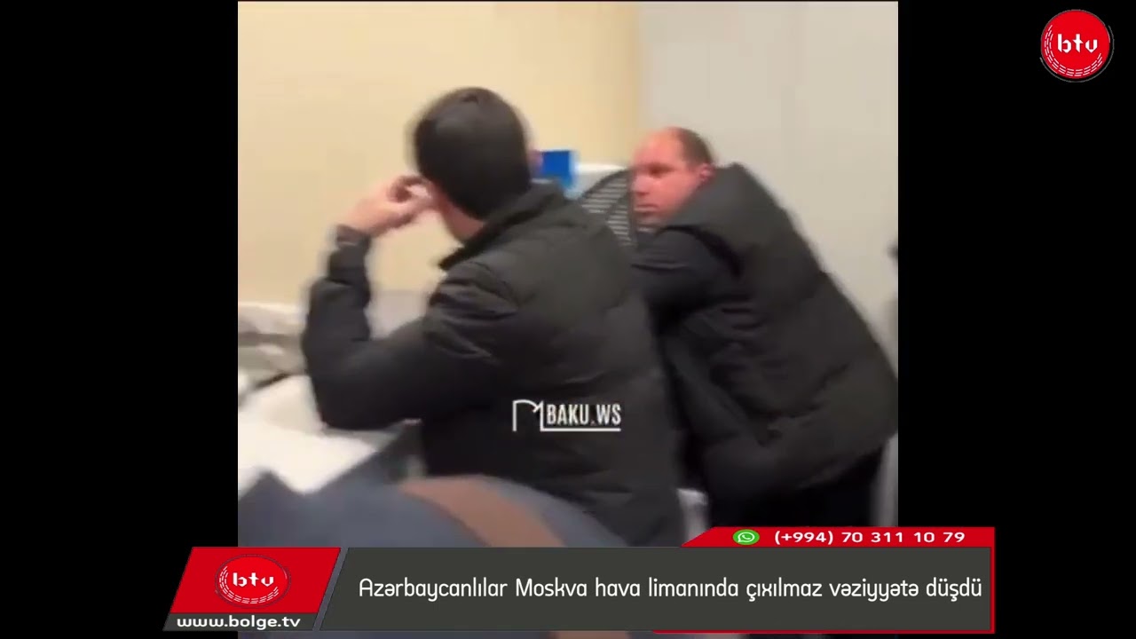 Azərbaycanlılar Moskva hava limanında çıxılmaz vəziyyətə düşdü