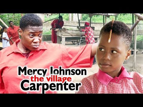 MERCY JOHNSON THE CARPENTER SEASON 3 & 4 - 2019 LATEST NIGERIAN NOLLYWOOD MOVIES | FREE HD MOVIES