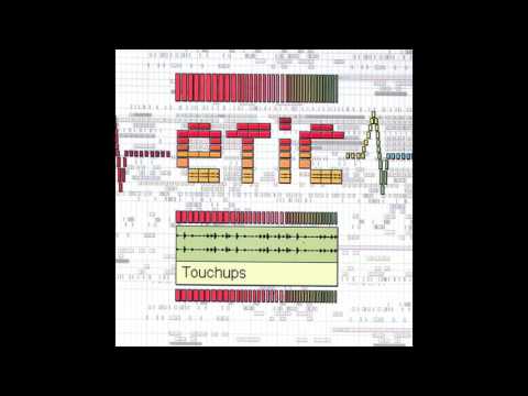 Etic - Touch Ups [Full Album]