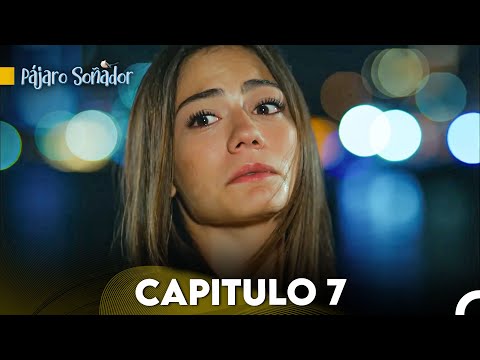 Pájaro soñador - Capitulo 7 (Audio Español - Larga Capitulo) | Erkenci Kuş