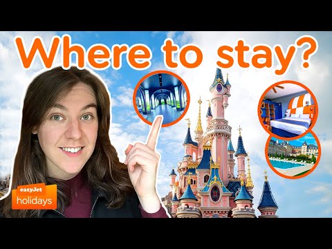 DISNEYLAND PARIS HOTELS ON A BUDGET | easyJet holidays hotel guides