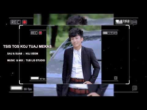 Tsis Tos Koj Tuaj Mekas - Nuj Xeem [ New Song 2023 ] Audio Version