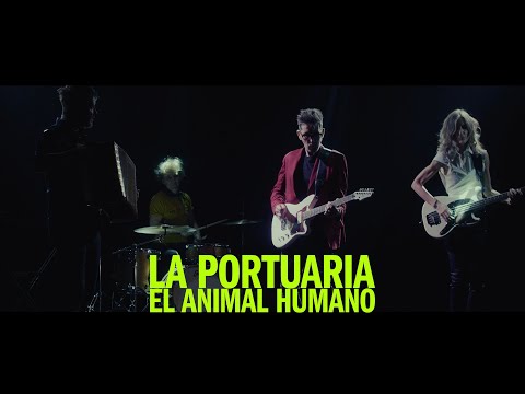 La Portuaria - El animal humano (Video Oficial)