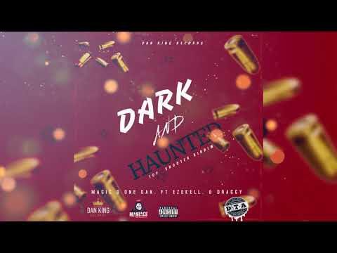 Magic d one dan X Ezekell X Draggy 9 ( Dark and Haunted)