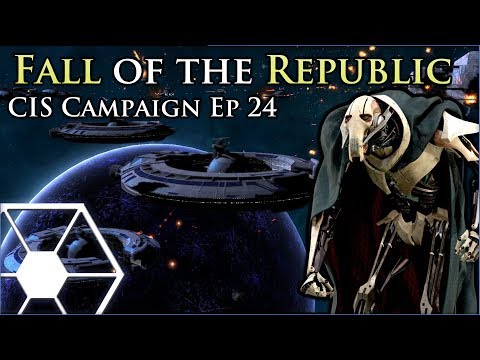 Finale - The CIS Victorious [ CIS Ep 24 ] Fall of the Republic Preview - Empire at War Mod