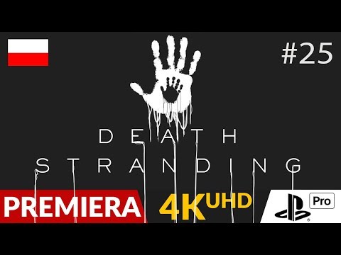 Death Stranding PL 🎒 #25 (odc.25) 📦 Tyrolki! | Gameplay po polsku 4K