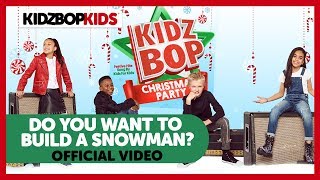 KIDZ BOP Kids - Do You Want To Build A Snowman? (Audio) [KIDZ BOP Christmas Party]