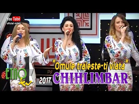 CHIHLIMBAR . Traieste-ti omule viata (EtnoTv)
