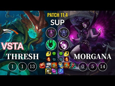 HLE Vsta Thresh vs Morgana Sup - KR Patch 11.4