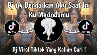 Download lagu DJ AY DENGARKAN AKU SAAT INI KU MERINDUMU | DJ AYANG KU RINDU KAMU VIRAL TIKTOK TERBARU 2025 ! mp3
