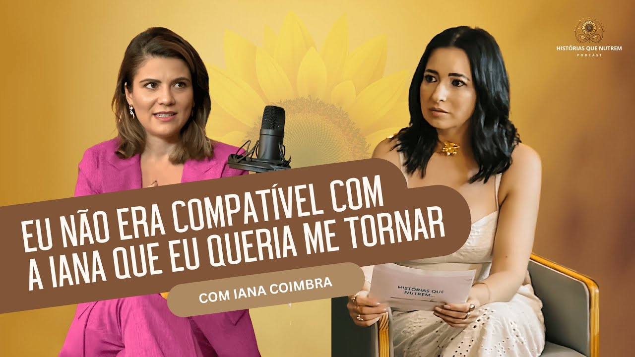 ENTRE AS CÂMERAS E OS LIVROS: COMO IANA REESCREVEU SUA HISTÓRIA COM CORAGEM E AUTENTICIDADE | #9