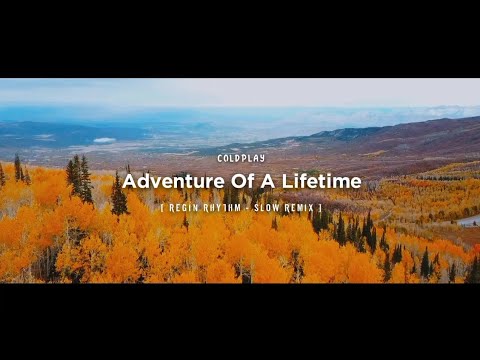 DJ RELAX !! Coldplay - Adventure Of A Lifetime ( Regin Rhythm Remix )