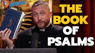 Reading The Book of Psalms | The Catholic Talk Show