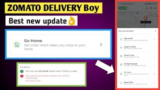 zomato delivery (Go to home) feature for delivery boy 👌👌🥰