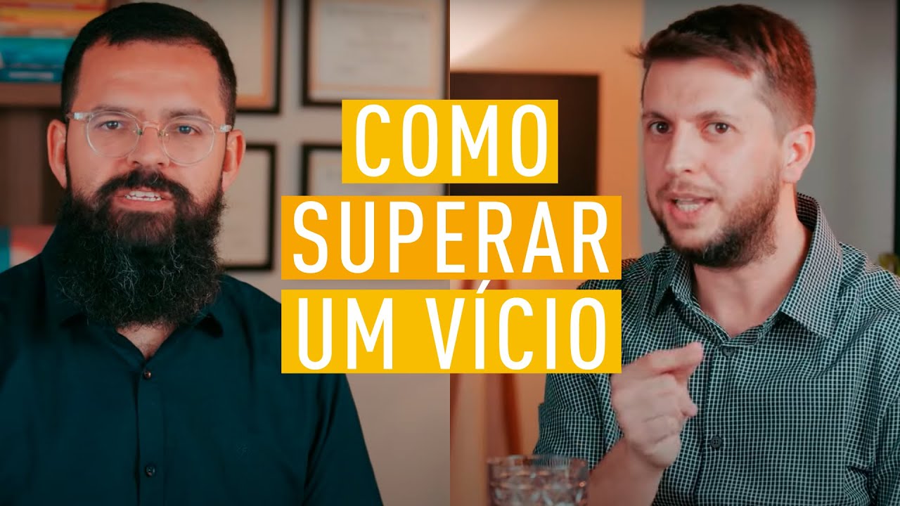 COMO SUPERAR UM VÍCIO - DivinaMente #3